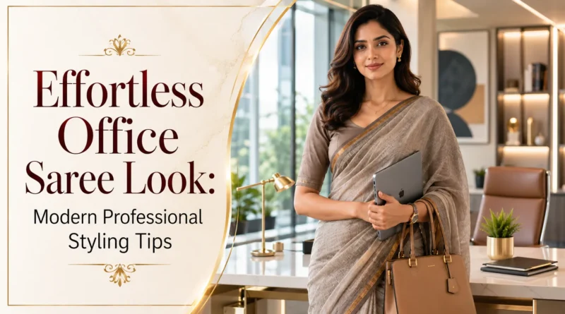 Effortless office saree style