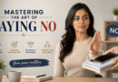Mastering the art of saying no